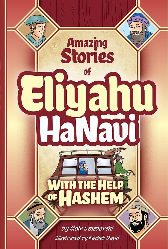 Amazing Stories of Eliyahu HaNavi